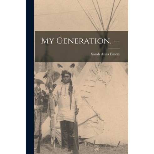 (영문도서) My Generation. -- Paperback, Legare Street Press, English, 9781015163980