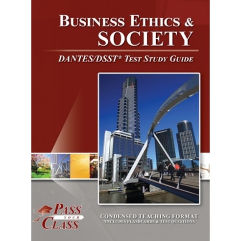 (영문도서) Business Ethics and Society DANTES / DSST Test Study Guide Hardcover, Breely Crush, English, 9798890060006