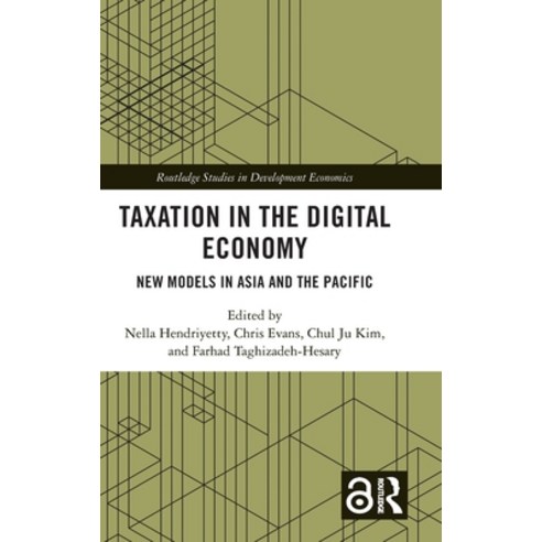 (영문도서) Taxation in the Digital Economy: New Models in Asia and the Pacific Hardcover, Routledge, English, 9781032051000