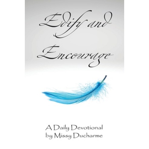 Edify and Encourage Paperback, Jebwizard Publishing, English, 9781736214619