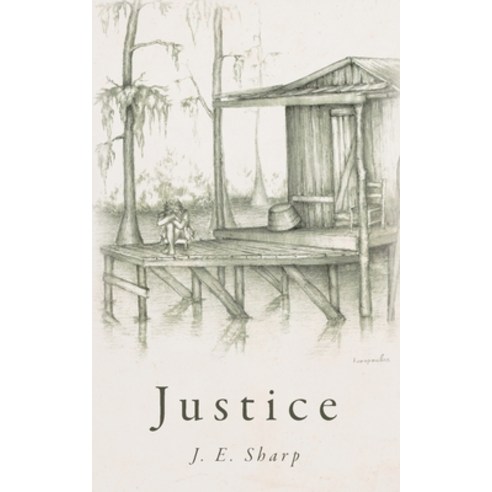(영문도서) Justice Paperback, Palmetto Publishing, English, 9781638375609