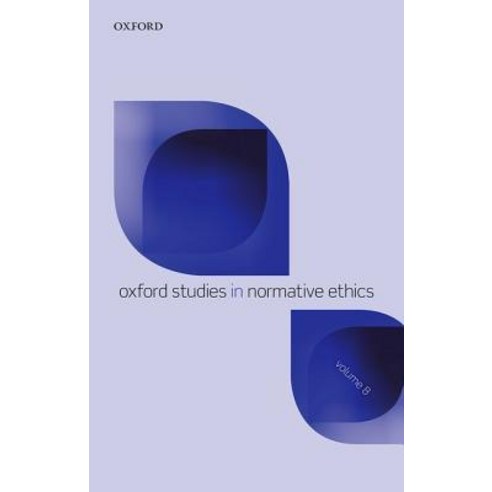 Oxford Studies in Normative Ethics Volume 8 Paperback, Oxford University Press, USA