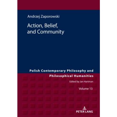 Action Belief and Community Hardcover, Peter Lang D, English, 9783631762509