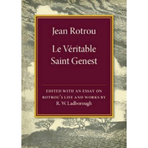 Jean Rotrou:Le V?ritable Saint Genest, Cambridge University Press - 가격 ...