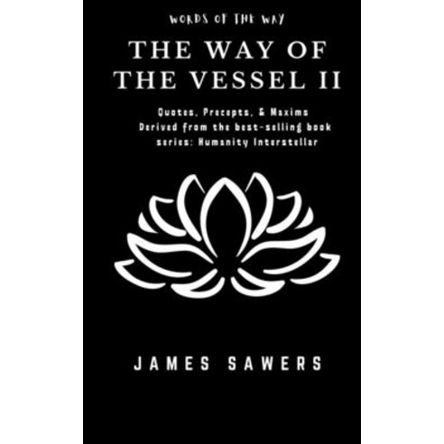 (영문도서) The Way of the Vessel II: Words of the Way Paperback, Independently Published, English, 9798852689245