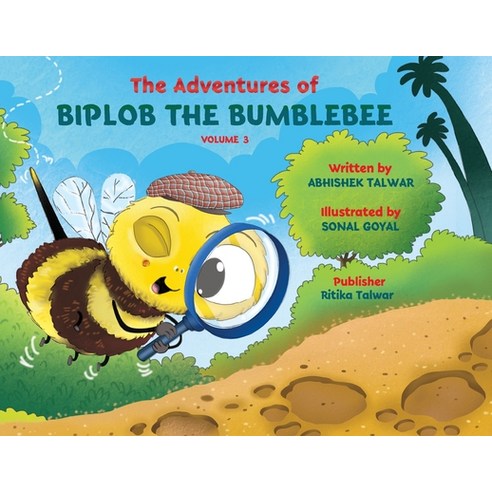 (영문도서) Adventures of Biplob the Bumblebee Volume 3: Biplob the Bumblebee Paperback, Biplob World Pvt. Ltd., English, 9789354073779