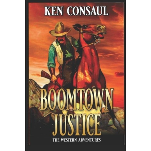 (영문도서) Boomtown Justice: The Platte River Waltz Book Six Paperback, Independently Published, English, 9798799841041