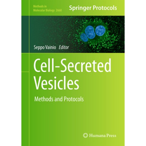 (영문도서) Cell-Secreted Vesicles: Methods and Protocols Hardcover, Humana, English, 9781071632024