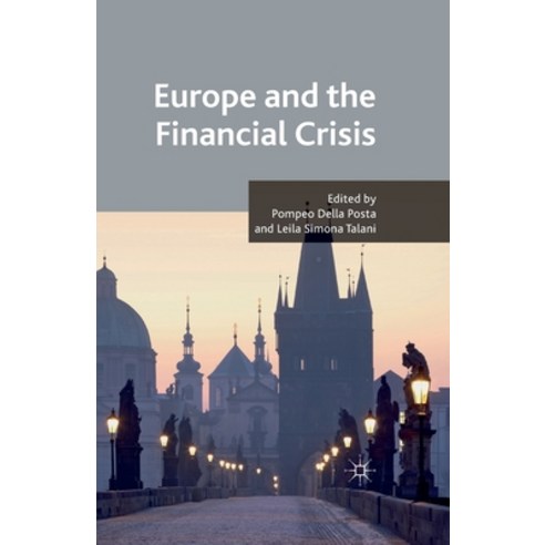 Europe and the Financial Crisis Paperback, Palgrave MacMillan