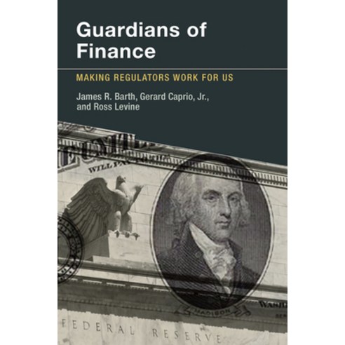 (영문도서) Guardians of Finance: Making Regulators Work for Us Paperback, MIT Press, English, 9780262526845