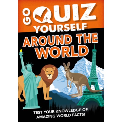 Go Quiz Yourself Around the World Library Binding, Crabtree Publishing Company, English, 9781427128713