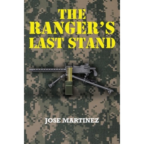 (영문도서) The Ranger''s Last Stand Paperback, Christian Faith Publishing, English, 9798892433433