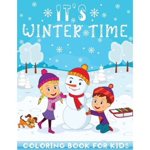 Winter coloring book for kids : An Winter Kids Coloring Book with