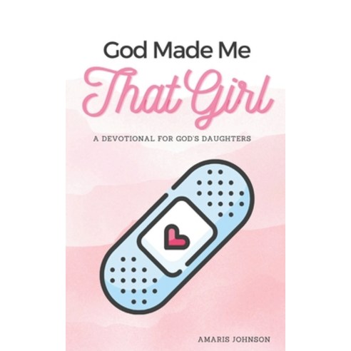 (영문도서) God Made Me That Girl Paperback, Independently Published, English, 9798391240976