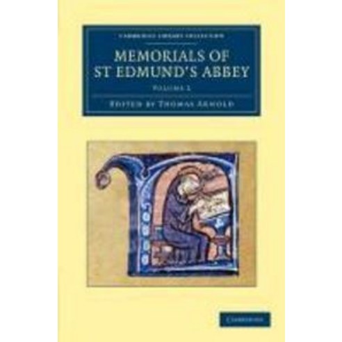 Memorials of St Edmund`s Abbey - Volume 2, Cambridge University Press
