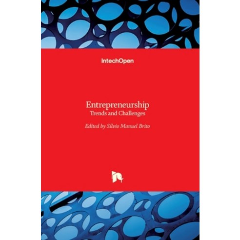 (영문도서) Entrepreneurship: Trends and Challenges Hardcover, Intechopen, English, 9789535139638