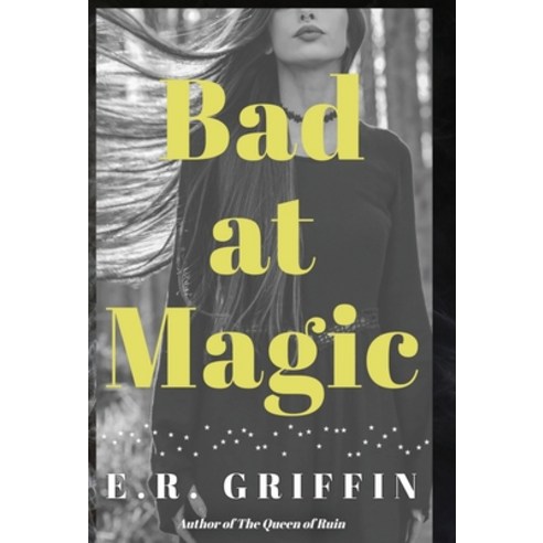 (영문도서) Bad at Magic Hardcover, E.R. Griffin, English, 9781087931685