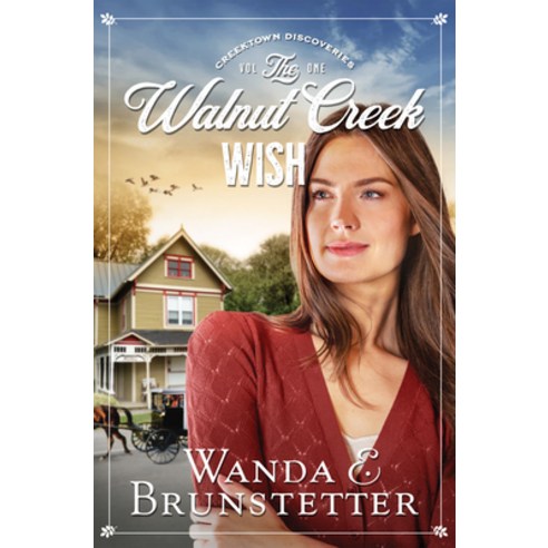 The Walnut Creek Wish Paperback, Barbour Fiction, English, 9781643527413