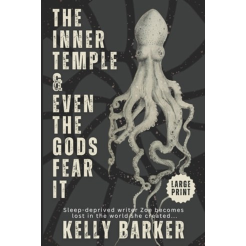(영문도서) The Inner Temple and Even the Gods Fear It: Large Print Paperback, Independently Published, English, 9798395432766