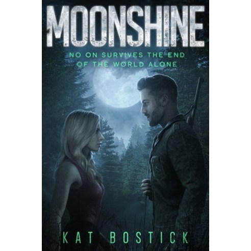 (영문도서) Moonshine: A Post-Apocalyptic Romance Paperback, Sweetwater Publications, English, 9781963194043