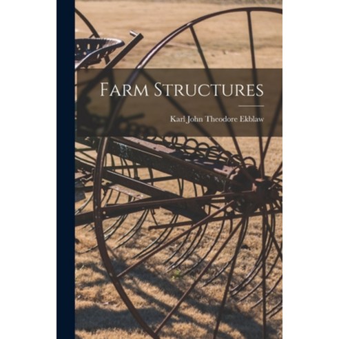 (영문도서) Farm Structures Paperback, Legare Street Press, English, 9781015738706