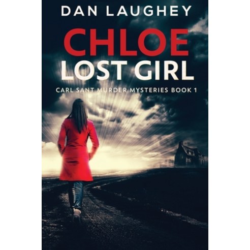 Chloe - Lost Girl: Large Print Edition Paperback, Next Chapter, English, 9784867453179
