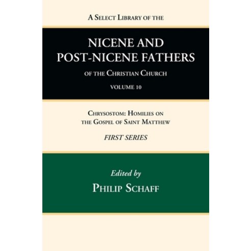 (영문도서) A Select Library of the Nicene and Post-Nicene Fathers of the Christian Church First Series ... Hardcover, Wipf & Stock Publishers, English, 9781666739800