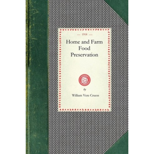 (영문도서) Home and Farm Food Preservation Paperback, Applewood Books, English, 9781429012607