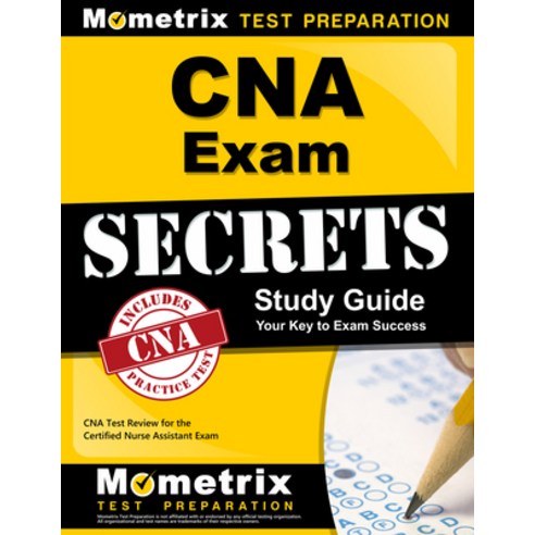 (영문도서) CNA Exam Secrets Study Guide: CNA Test Review for the Certified Nurse Assistant Exam Paperback, Mometrix Media LLC, English, 9781609714291