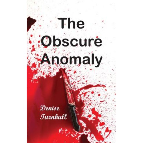 The Obscure Anomaly Paperback, New Generation Publishing