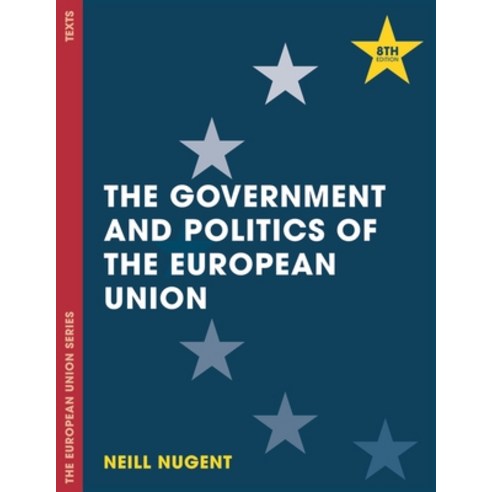 (영문도서) The Government and Politics of the European Union Paperback, Red Globe Press, English, 9781137454089