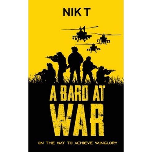 (영문도서) A Bard At War: On The Way To Achieve Vainglory Paperback, Notion Press, English, 9781685862695
