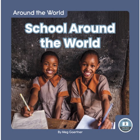 School Around the World Paperback, Little Blue Readers