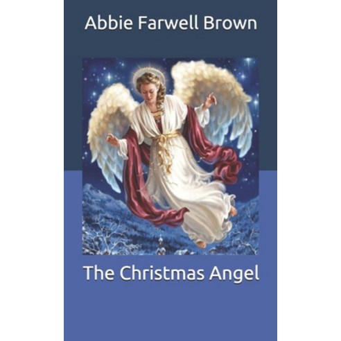 The Christmas Angel Paperback, Independently Published, English, 9798707961816