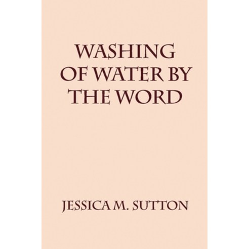 Washing Of Water By The Word Paperback, Rosedog Books