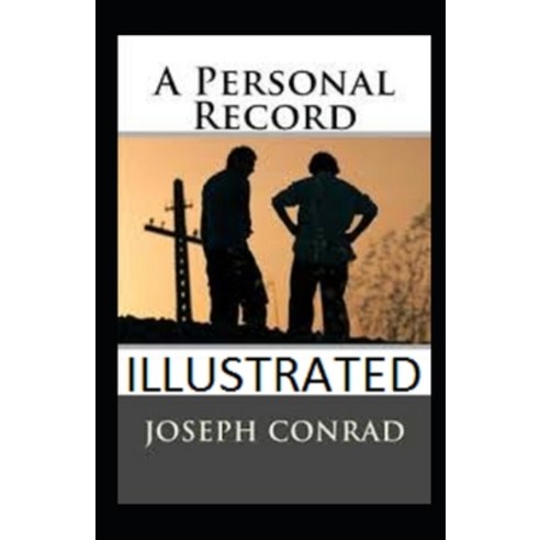 A Personal Record Illustrated Paperback, Independently Published, English, 9798738351884