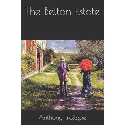The Belton Estate Paperback, Independently Published, English, 9798572387377