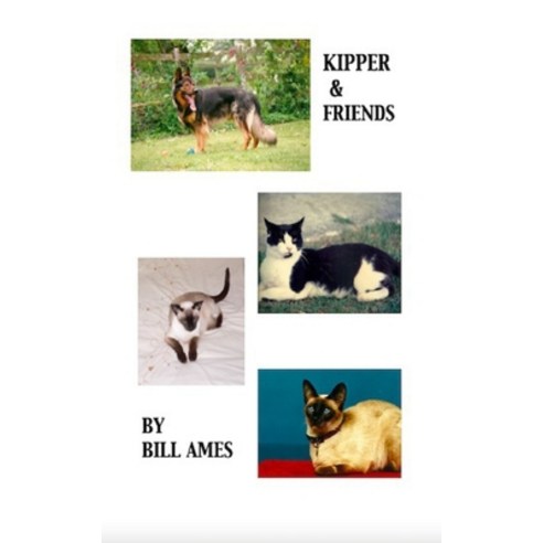 Kipper & Friends Paperback, Independently Published, English, 9798579025876