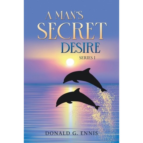 (영문도서) A Man''s Secret Desire Paperback, Writers Republic LLC, English, 9781637289143