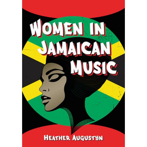 Women in Jamaican Music Paperback, McFarland & Company