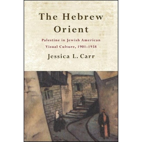 The Hebrew Orient Paperback, State University of New Yor..., English, 9781438480824