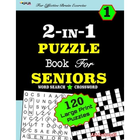 2-IN-1 PUZZLE Book For SENIORS [Word Search & Crossword) For Effective Brain Exercise! Paperback, Independently Published, English, 9798554690549