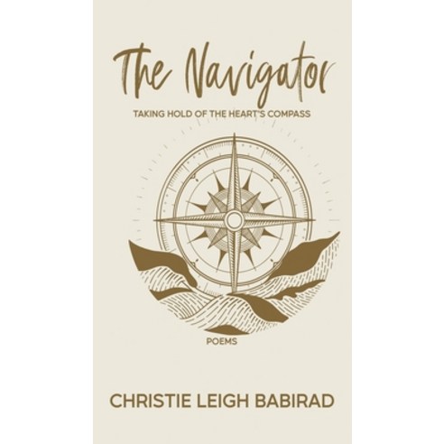 (영문도서) The Navigator: Poems Hardcover, Harbor Lane Books, LLC., English, 9798869046376