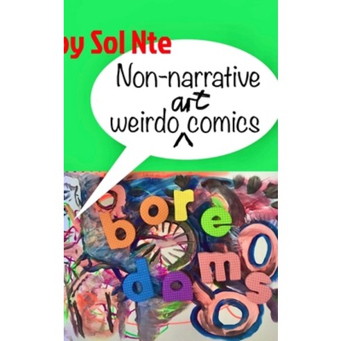 (영문도서) Boredoms Non-narrative Weirdo Art Comics Hardcover, Blurb, English, 9798210591456