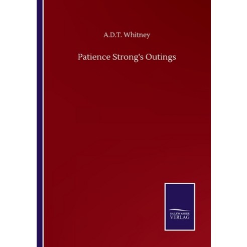Patience Strong''s Outings Paperback, Salzwasser-Verlag Gmbh