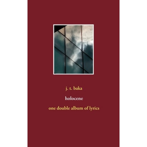 holocene: one double album of lyrics Paperback, Books on Demand, English, 9783752673166