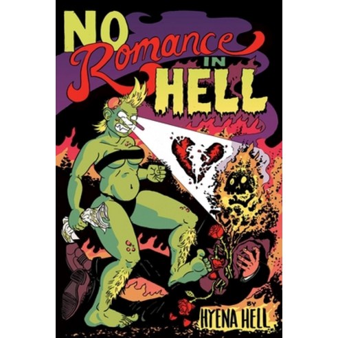 (영문도서) No Romance in Hell Paperback, Silver Sprocket, English, 9781945509476