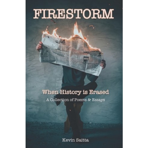 Firestorm: When History is Erased Paperback, Independently Published, English, 9798614926922