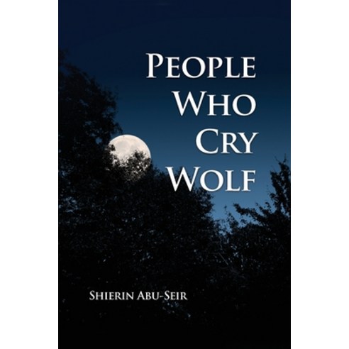 (영문도서) People Who Cry Wolf Paperback, Rosedog Books, English, 9798886046434