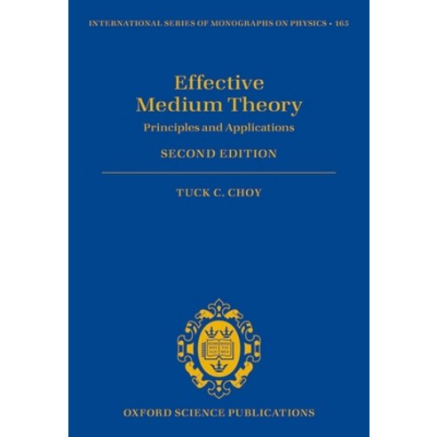 (영문도서) Effective Medium Theory: Principles and Applications Hardcover, Oxford University Press (UK), English, 9780198705093